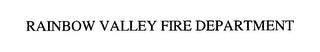 RAINBOW VALLEY FIRE DEPARTMENT