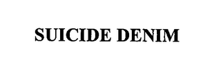 SUICIDE DENIM