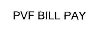 PVF BILL PAY