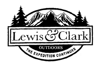 LEWIS & CLARK OUTDOORS THE EXPEDITION CONTINUES