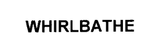 WHIRLBATHE