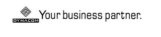 DYNACOM YOUR BUSINESS PARTNER.