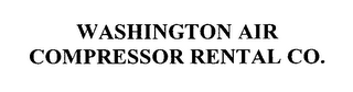 WASHINGTON AIR COMPRESSOR RENTAL CO.