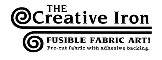 THE CREATIVE IRON FUSIBLE FABRIC ART! PRE-CUT FABRIC ADHESIVE BACKING.