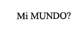 MI MUNDO?