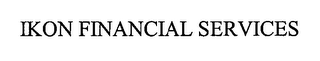 IKON FINANCIAL SERVICES