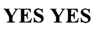 YES YES