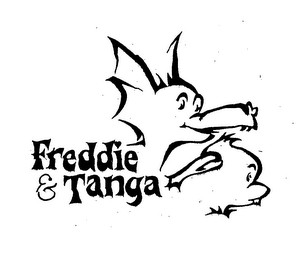 FREDDIE & TANGA