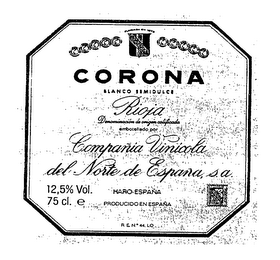 CORONA BLANCO SEMIDULCE RIOJA COMPANIA VINICOLA DEL NORTE DE ESPANA, S.A.