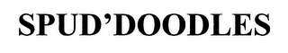 SPUD'DOODLES