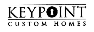 KEYPOINT CUSTOM HOMES