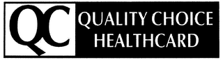 QC QUALITY CHOICE HEALTHCARD