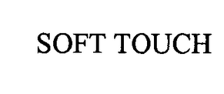 SOFT TOUCH