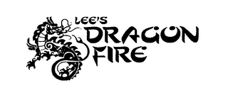 LEE'S DRAGON FIRE