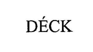 DÉCK