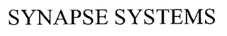 SYNAPSE SYSTEMS