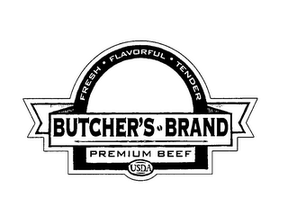 FRESH FLAVORFUL TENDER BUTCHER'S BRAND PREMIUM BEEF USDA