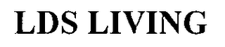 LDS LIVING