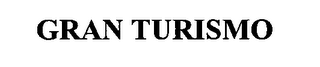 GRAN TURISMO