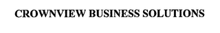 CROWNVIEW BUSINESS SOLUTIONS