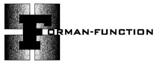 FORMAN-FUNCTION