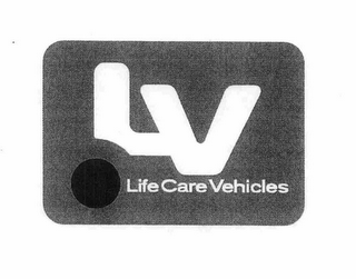 L V LIFE CARE VEHICLES