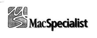 MS MACSPECIALIST