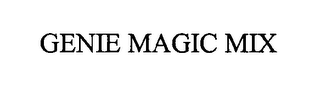 GENIE MAGIC MIX