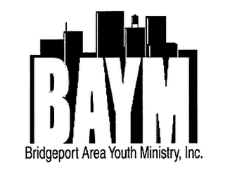 BAYM - BRIDGEPORT AREA YOUTH MINISTRY, INC.