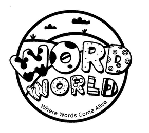 WORD WORLD WHERE WORDS COME ALIVE