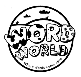 WORD WORLD WHERE WORDS COME ALIVE