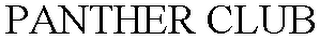 PANTHER CLUB