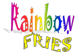 RAINBOW FRIES