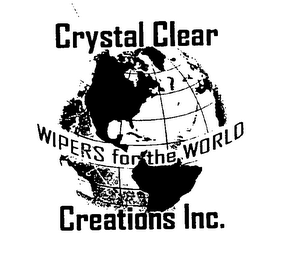 CRYSTAL CLEAR CREATIONS, INC. WIPERS FOR THE WORLD