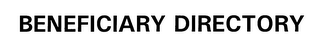 BENEFICIARY DIRECTORY