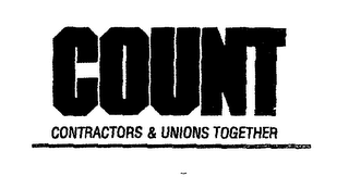 COUNT CONTRACTOR & UNION TOGETHER