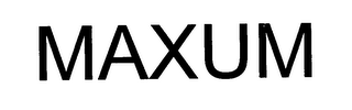 MAXUM