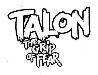 TALON THE GRIP OF FEAR