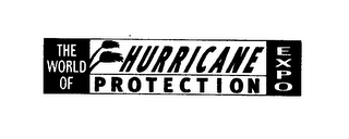 THE WORLD OF HURRICANE PROTECTION EXPO