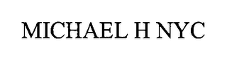 MICHAEL H NYC