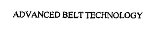 ADVANCED BELT TECHNOLOGY