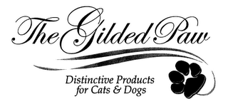 THE GILDED PAW DISTINCTIVE PRODUCTS FOR CATS & DOGS