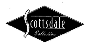 SCOTTSDALE COLLECTION