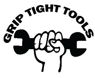 GRIP TIGHT TOOLS