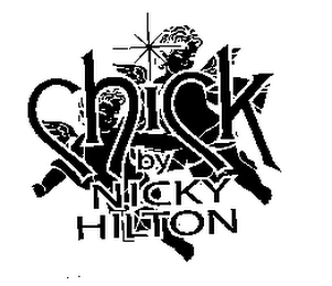 CHICK BY NICKY HILTON