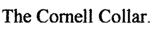 THE CORNELL COLLAR