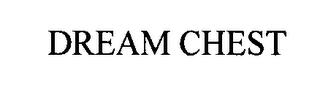 DREAM CHEST