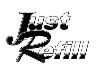 JUST REFILL