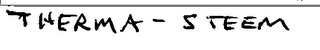 THERMA- STEEM