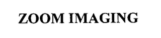 ZOOM IMAGING